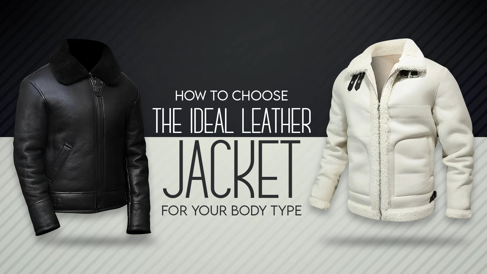 How To Choose The Ideal Leather Jacket